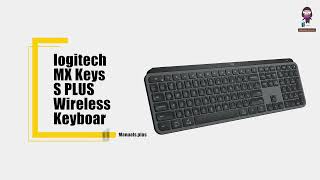 Logitech MX Keys S PLUS Wireless Keyboard Manual amp Setup [upl. by Bellaude618]