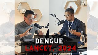 Dengue Lancet 2024 ElArtículo [upl. by Ytissac433]