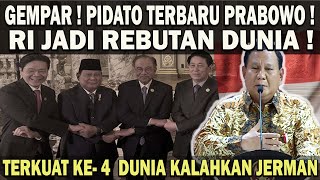 PIDATO TERBARU PRABOWO❗️INDONESIA JADI REBUTAN DUNIA  JADI TERKUAT KE4 DI DUNIA KALAHKAN JERMAN 😱 [upl. by Sousa68]