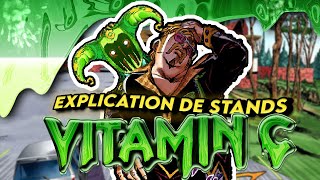 COMMENT FONCTIONNE VITAMIN C  Explication de Stands 22 JoJos Bizarre Adventure [upl. by Siuraj]