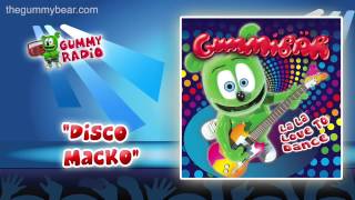 Disco Macko AUDIO TRACK Gummibär The Gummy Bear [upl. by Grania]