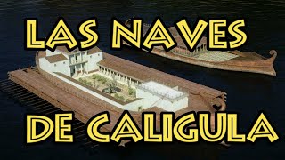 Las galeras de Caligula I Insólito Universo [upl. by Enrico]