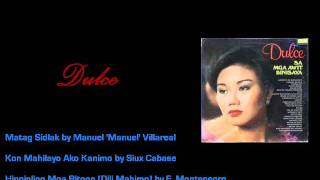 Dulce Visayan Medley Matag Sidlak Kon Mahilayo Ako Kanimo Hinginling Mga Bitoon Dili Mahimo [upl. by Haneen]