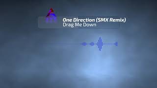 Drag Me Down  One Direction SMX Remix [upl. by Perretta]