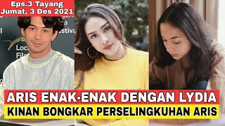 LAYANGAN PUTUS Episode 3  Aris EnakEnak Dengan Lidya Kinan Akhirnya Bongkar Perselingkuhan Suami [upl. by Bullis]