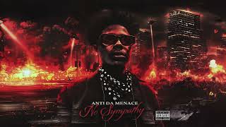 Anti Da Menace  1 of 1 feat RaqBaby Official Audio [upl. by Witte]