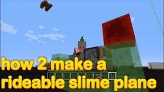 Minecraft  how to make a rideable slime plane  flying machine [upl. by Oirevlis974]