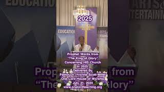 PROPHECY 2025 FROM “THE KING OF GLORY” SPOKEN BY HIS SERVANT PASTOR YVONNE prophecy2025 2025 [upl. by Dorise]