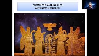 SÜMERLERANNUNAKİLER VE ANTİK UZAYLI TEORİLERİ [upl. by Friedman]