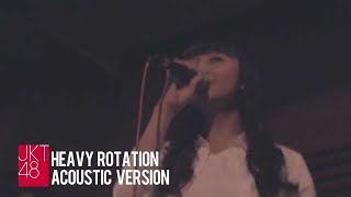 Heavy Rotation acoustic [upl. by Imojean]