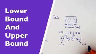 How To Work Out The Lower Bound And Upper Bound Of Weights And Lengths [upl. by Charlean]