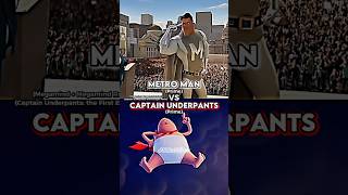 Metro Man vs Captain Underpants [upl. by Zashin]