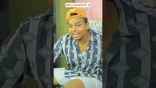 Mera dost RIP 🫡  The most viral comedy by Maabeta 🔥 ytshorts shorts [upl. by Annaerdna]