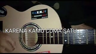 Naif  Karena Kamu Cuma Satu Cover Gitar by Ricky Cahyadi [upl. by Pembrook]