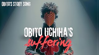 MOGSES  OBITOS SUFFERING  Obito Uchiha story song [upl. by Chuipek]