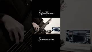 【ベースで】Infectious／Imminence shorts bass bassplayer ベース 弾いてみた ベース弾いてみた imminence infectious [upl. by Atikihs]