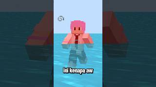 Ketika Minecraft Tapi Gabisa Berenang [upl. by Aisad659]