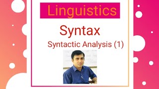 Syntactic Analysis 1 Linguistics Syntax  Waqas Azeem [upl. by Morrison]