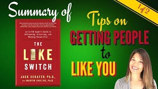 How to Get People to Like You  Summary of The Like Switch  Part 1 [upl. by Honeywell]