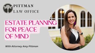 Estate Planning for Peace of Mind [upl. by Alemac]