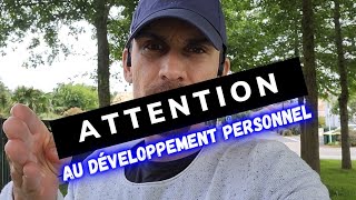 ATTENTION AU DÉVELOPPEMENT PERSONNEL [upl. by Ahsahtan]