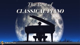 The Best of Classical Piano  Chopin Beethoven Debussy [upl. by Ecirtam]