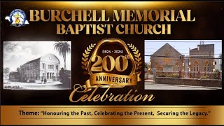 Burchell Memorial Baptist Church 200 Anniversary Celebration Launch [upl. by Conte]