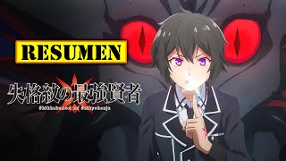 🔺 Shikkaku mon no Saikyou Kenja TEMPORADA 1  RESUMEN ANIME en 15 Minutos EN BUSCA DEL MAXIMO PODER [upl. by Dnaltiac818]