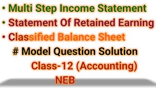 Multi step income statement Statement of retained earningBalance sheetClass12NEBSolution [upl. by Gardol]