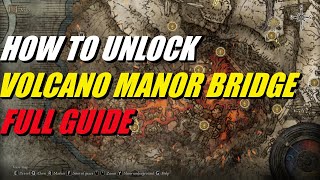 How to Unlock Volcano Manor Bridge Elden Ring [upl. by Kenti]