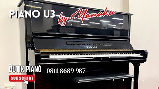 Yamaha U3 Piano Profesional Pilihan Musisi 08118689987 [upl. by Neerbas]