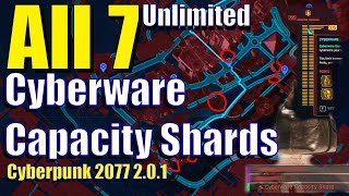 All Cyberware Capacity Shards Locations Unlimited Cyberware Capacity Cyberpunk 2077 Phantom Liberty [upl. by Eirtemed]