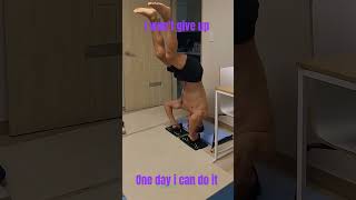 Handstand work out gone wrong one day handstandworkout sports motivation [upl. by Bates]