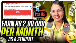 EARN RS 2L Monthly😱Teaching ANY Language Online🔥 Italki Approved No Degree Required ✅ [upl. by Schwenk]