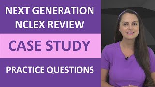 Next Generation NCLEX NGN Sample Questions Case Study Practice  Heart Failure NCLEX Review [upl. by Tabb]