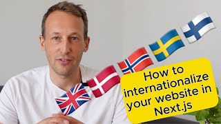 🇬🇧🇩🇰🇳🇴 🇸🇪🇫🇮 How to internationalize your website in Nextjs [upl. by Lehcor]