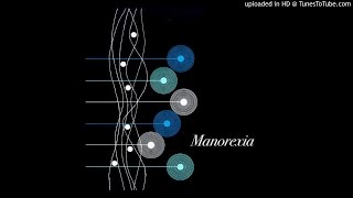 Manorexia  Fluorescent Radiation [upl. by Hafinah]