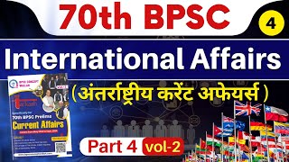 70th BPSC Current affairs  International Part4 Vol 2  LECTURE  4  BPSCCONCEPTWALLAH [upl. by Nodroj]