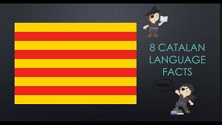 The Catalan Language 8 Facts [upl. by Yelekalb]