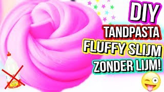 TANDPASTA FLUFFY SLIJM ZONDER LIJM SCHEERSCHUIM MAIZENA WASMIDDEL OF STIJFSEL [upl. by Boykins]