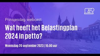 Prinsjesdagwebcast voor bedrijfsfiscalisten [upl. by Lehcear875]