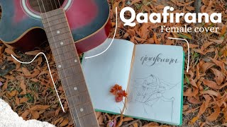 Qaafirana  Kedarnath  female cover [upl. by Bozuwa682]