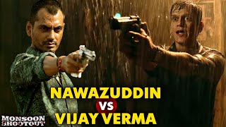 Superhit Climax  Vijay Verma Fights Nawazuddin Siddiqui  Monsoon Shootout [upl. by Eirellam]