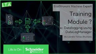 EcoStruxure Machine Expert Training  Mx Log Data in Modicon M241M251M262 DataLogManager [upl. by Yanrahc711]