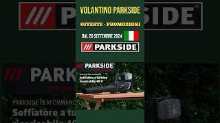 volantino Lidl Parkside performance 26 settembre ✅ Soffiatore a turbina 🔥 lidl short parkside [upl. by Ahsekyw]