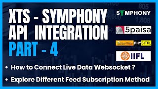 XTS Symphony API Integration  Connect Market Data Websocket   Part 4  5paisa  IIFL  Motilal [upl. by Aliel78]