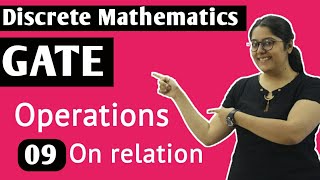 Operations on Relations in Discrete Mathematics  discrete maths GATE lectures by Well Academy [upl. by Mlawsky439]