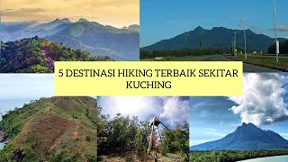 TOP 5 DESTINASI HIKING TERBAIK SEKITAR KUCHING SARAWAK  GUNUNG LAGENDA [upl. by Etnecniv678]