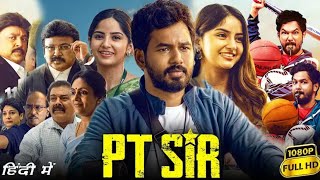 PT Sir Full Movie In Hindi Dubbed  Hiphop Tamizha Adhi  Kashmira Pardeshi  1080p Facts amp Review [upl. by Takara]