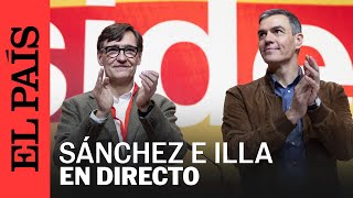 DIRECTO  Pedro Sánchez y Salvador Illa intervienen en un acto de campaña en Barcelona  EL PAÍS [upl. by Nnairek]